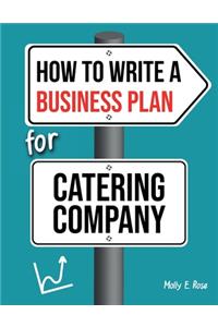 How To Write A Business Plan For Catering Company