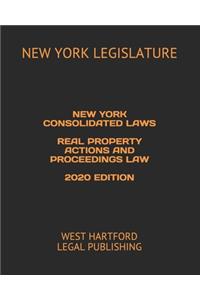New York Consolidated Laws Real Property Actions and Proceedings Law 2020 Edition