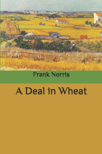 A Deal in Wheat