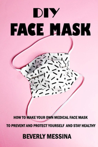 DIY Face Mask