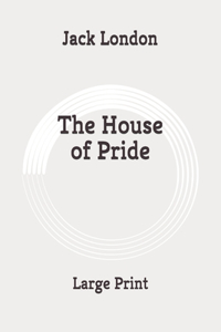 The House of Pride