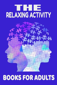 The relaxing activity books for adults