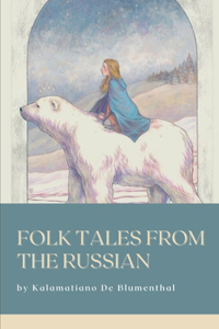 Folk Tales from the Russian