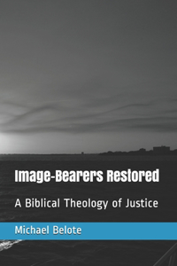 Image-Bearers Restored