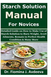 Starch Solution Manual for Novices