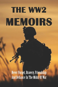 The WW2 Memoirs