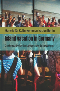Island vacation in Germany