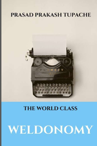 World Class - Weldonomy