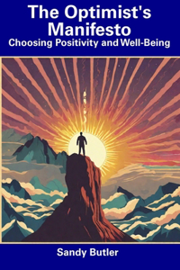 The Optimist's Manifesto