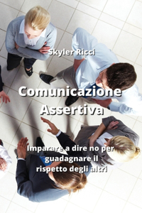 Comunicazione Assertiva