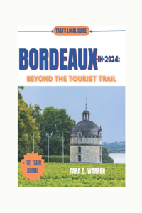 Bordeaux in 2024