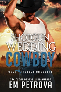 Shotgun Wedding Cowboy