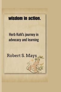 wisdom in action.
