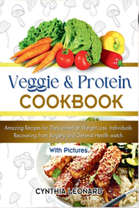 Veggie and Protein Cookbook