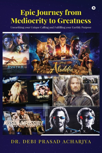 Epic Journey from Mediocrity to Greatness