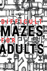 Mazes for Adults Difficult