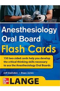 Anesthesiology Oral Board Flash Cards