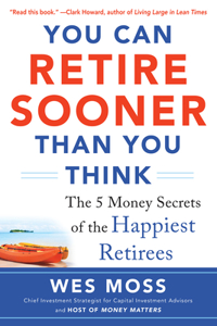 You Can Retire Sooner Than You Think (EBOOK)