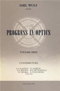 Progress in Optics Volume 23