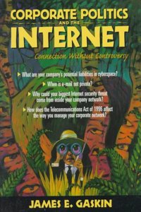 Corporate Politics and the Internet