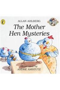 The Mother Hen Mysteries