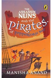 The Assassin Nuns and the Pirates of Peppercorn Bay