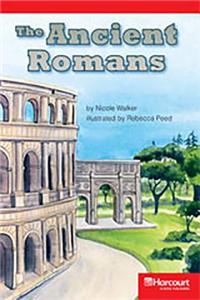 Storytown: Below Level Reader Teacher's Guide Grade 6 Ancient Romans
