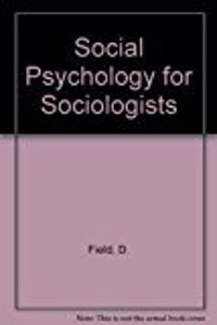 Social Psychology for Sociologists