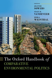 Oxford Handbook of Comparative Environmental Politics