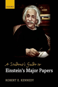 A Student's Guide to Einstein's Major Papers