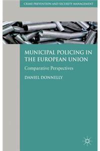 Municipal Policing in the European Union