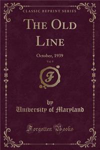 The Old Line, Vol. 9
