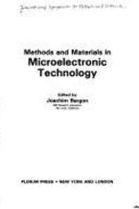 Methods and Materials in Microelectronic Technology