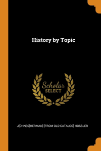 History by Topic