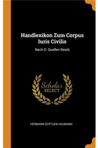 Handlexikon Zum Corpus Iuris Civilis