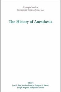 The History of Anesthesia