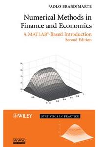 Numerical Methods in Finance and Economics