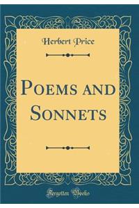 Poems and Sonnets (Classic Reprint)