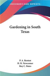 Gardening in South Texas
