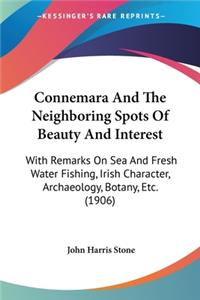 Connemara And The Neighboring Spots Of Beauty And Interest