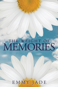 Weight of Memories