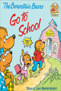 The Berenstain Bears Go to School