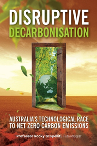 Disruptive Decarbonisation