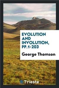 Evolution and Involution, Pp.1-203