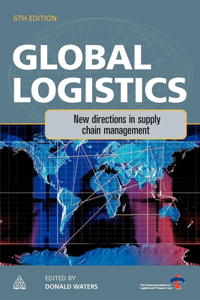 Global Logistics: New Directions in Supply Chain Management