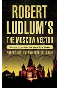 The Moscow Vector: A Covert-One Novel