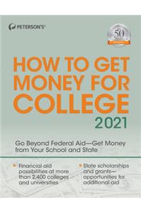 How to Get Money for College 2021