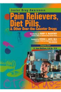 Pain Relievers, Diet Pills, and Other over-the-counter Drugs