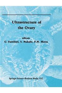 Ultrastructure of the Ovary