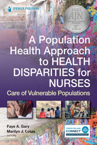 Population Health Approach to Health Disparities for Nurses